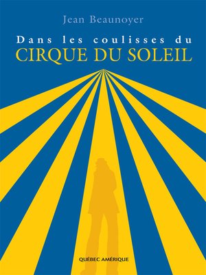 cover image of Dans les coulisses du Cirque du Soleil